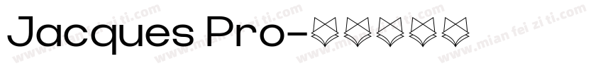 Jacques Pro字体转换